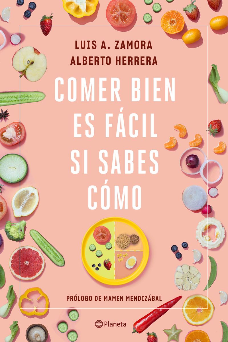 comer bien es facil si sabes como - Luis A. Zamora / Alberto Herrera