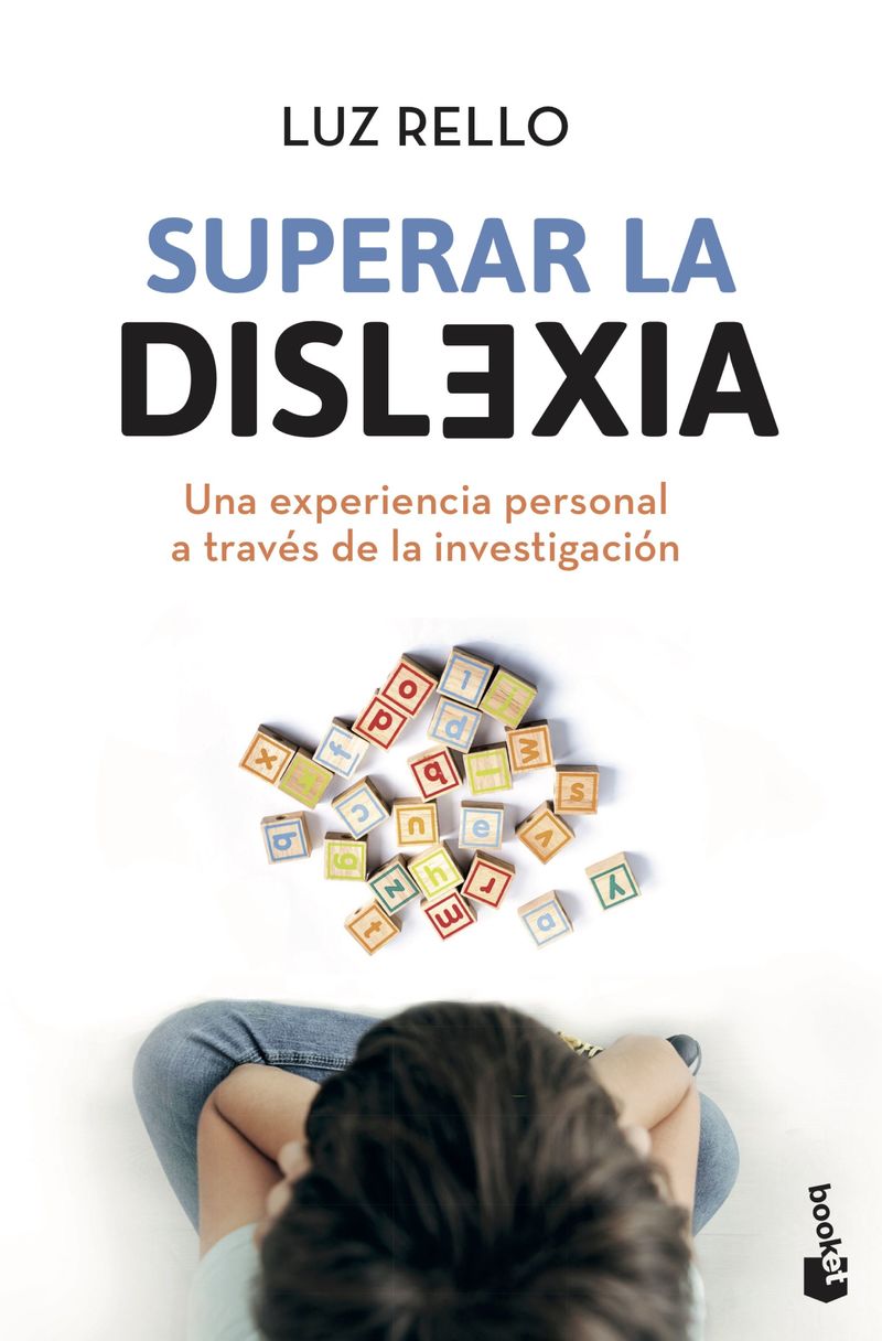 superar la dislexia - una experiencia personal a traves de la investigacion - Luz Rello