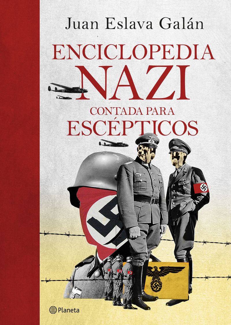 enciclopedia nazi - contada para escepticos - Juan Eslava Galan
