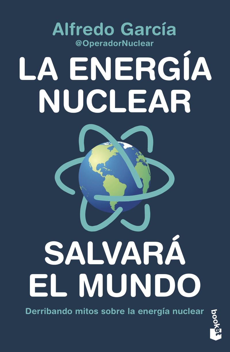 la energia nuclear salvara el mundo - derribando mitos sobre la energia nuclear