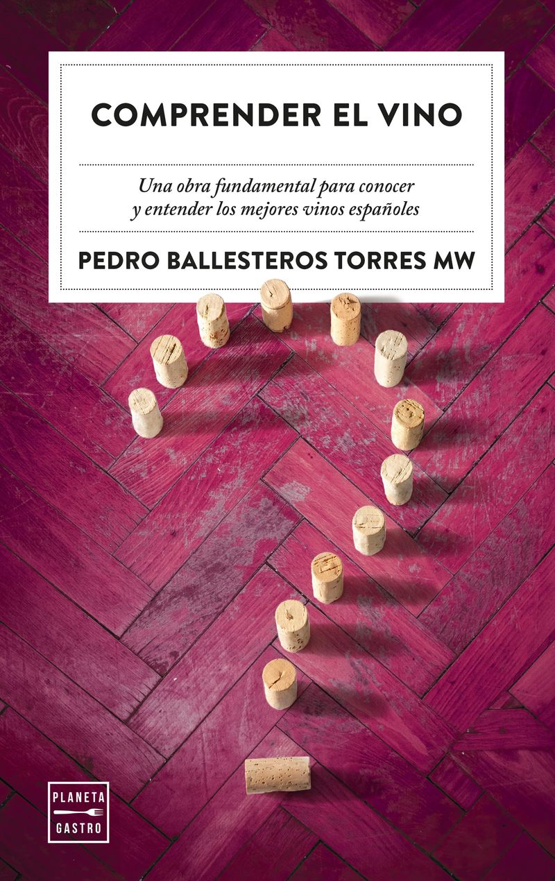 comprender el vino - Pedro Ballesteros Torres