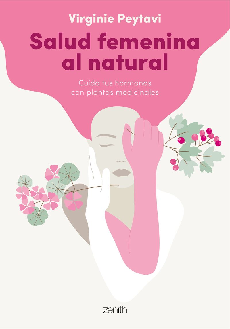 salud femenina al natural - cuida tus hormonas con plantas medicinales - Virginie Peytavi