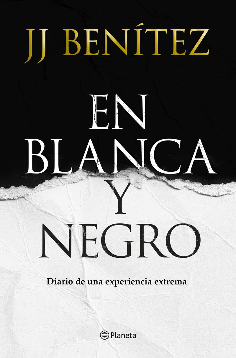 en blanca y negro - diario de una experiencia extrema - J. J. Benitez