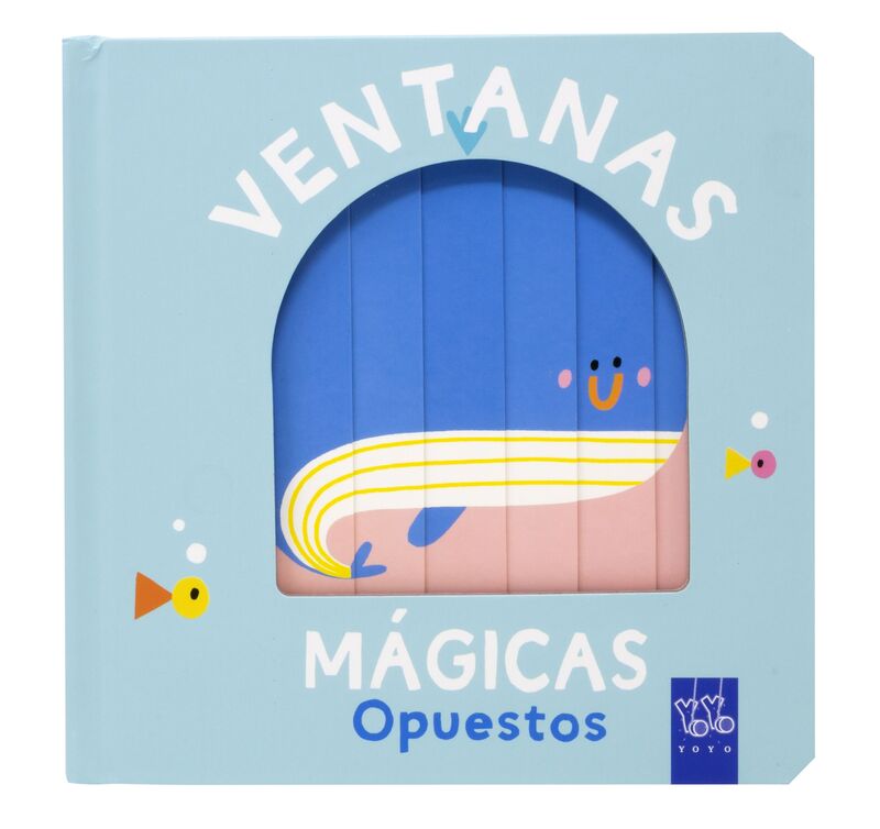 OPUESTOS - VENTANAS MAGICAS