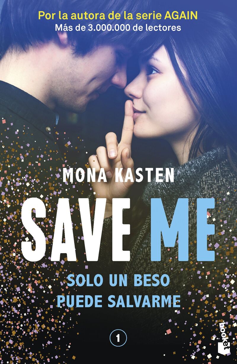 save me (save 1) - Mona Kasten