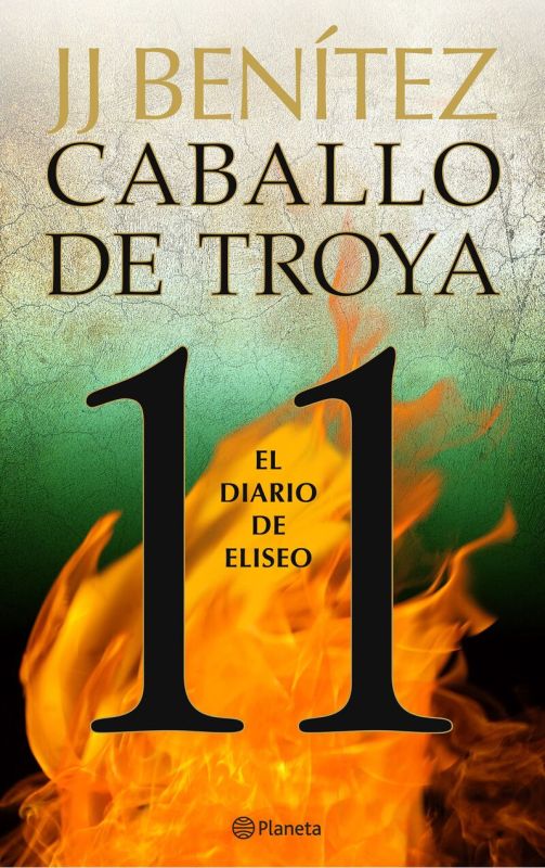 caballo de troya 11 - el diario de eliseo - confesiones del segundo piloto - J. J. Benitez