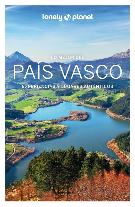 PAIS VASCO - LO MEJOR DE (LONELY PLANET)