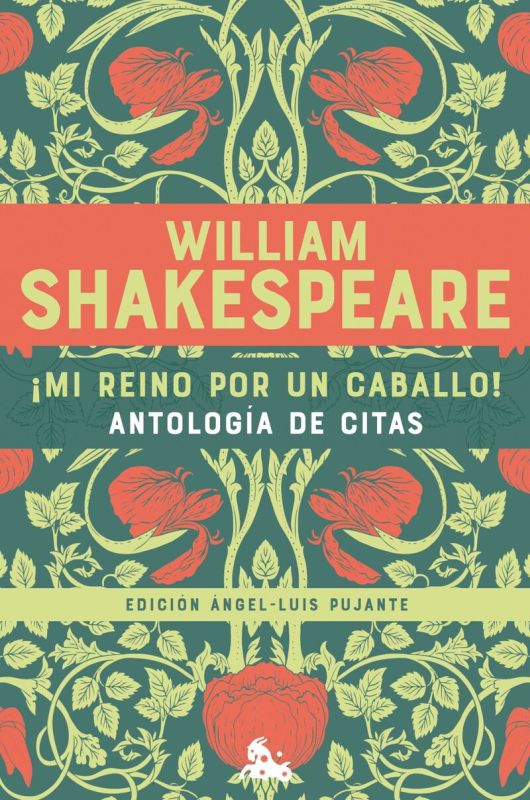 ¡mi reino por un caballo! antologia de citas de william shakespeare - William Shakespeare