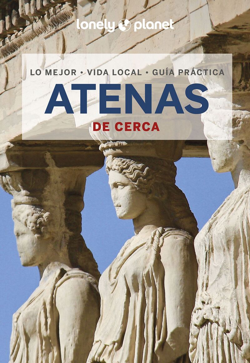ATENAS 5 - DE CERCA 5 (LONELY PLANET)