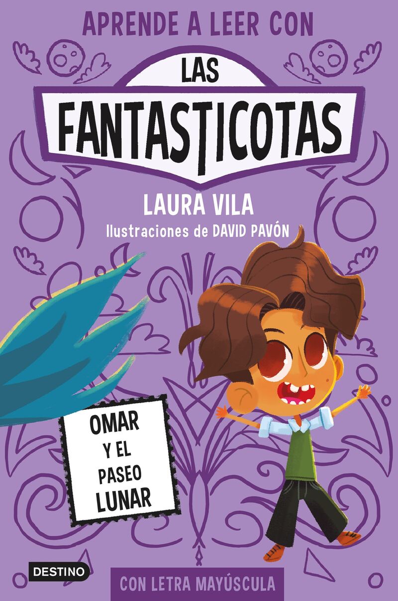 las fantasticotas 3 - omar y el paseo lunar - Laura Vila