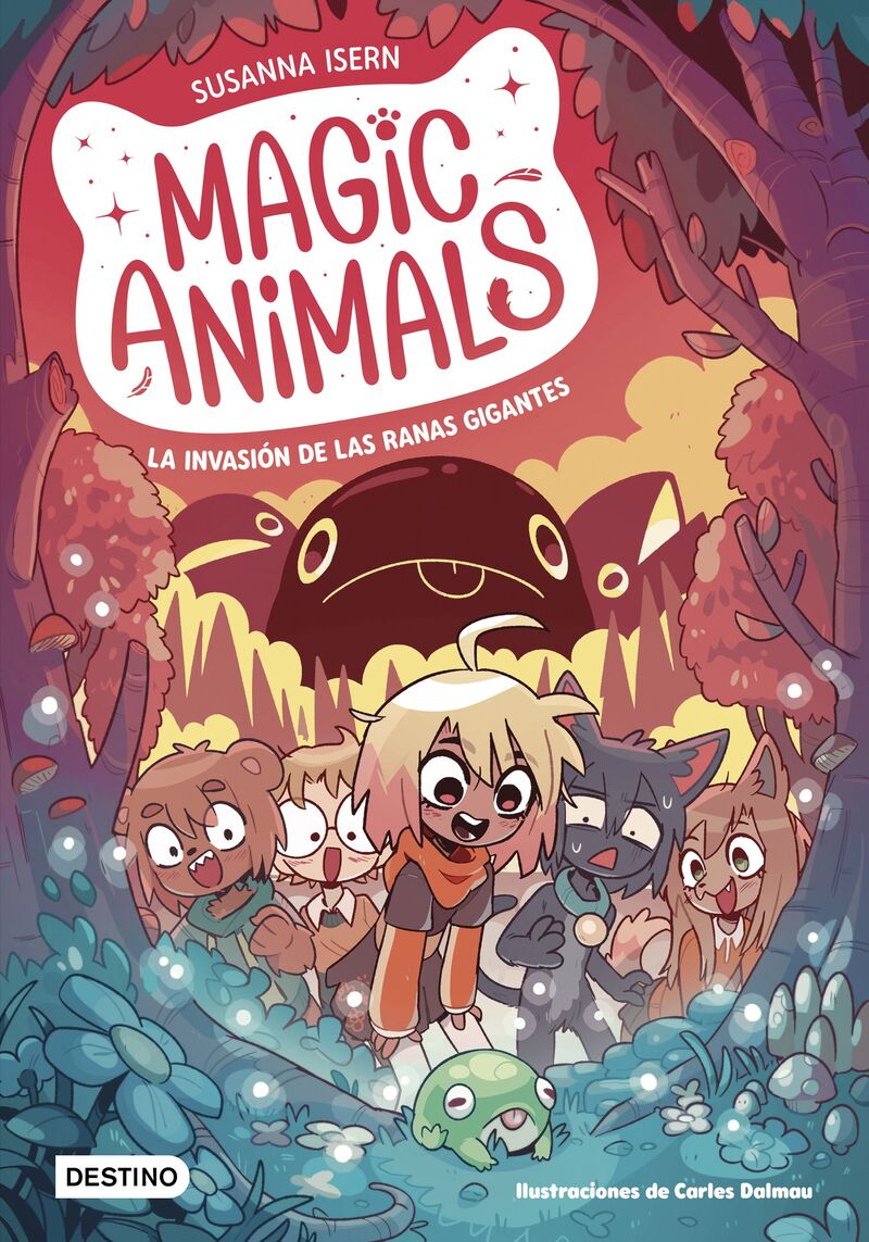 magic animals 2 - la invasion de las ranas gigantes - Susanna Isern / Carles Dalmau