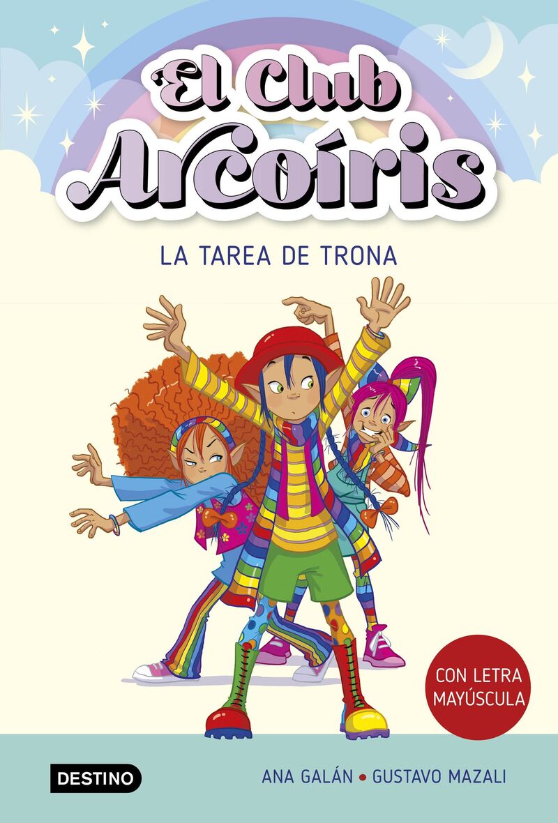 EL CLUB ARCOIRIS 3 - LA TAREA DE TRONA