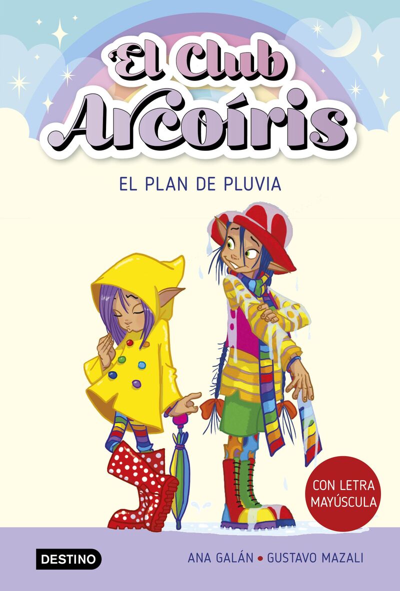 EL CLUB ARCOIRIS 5 - EL PLAN DE PLUVIA