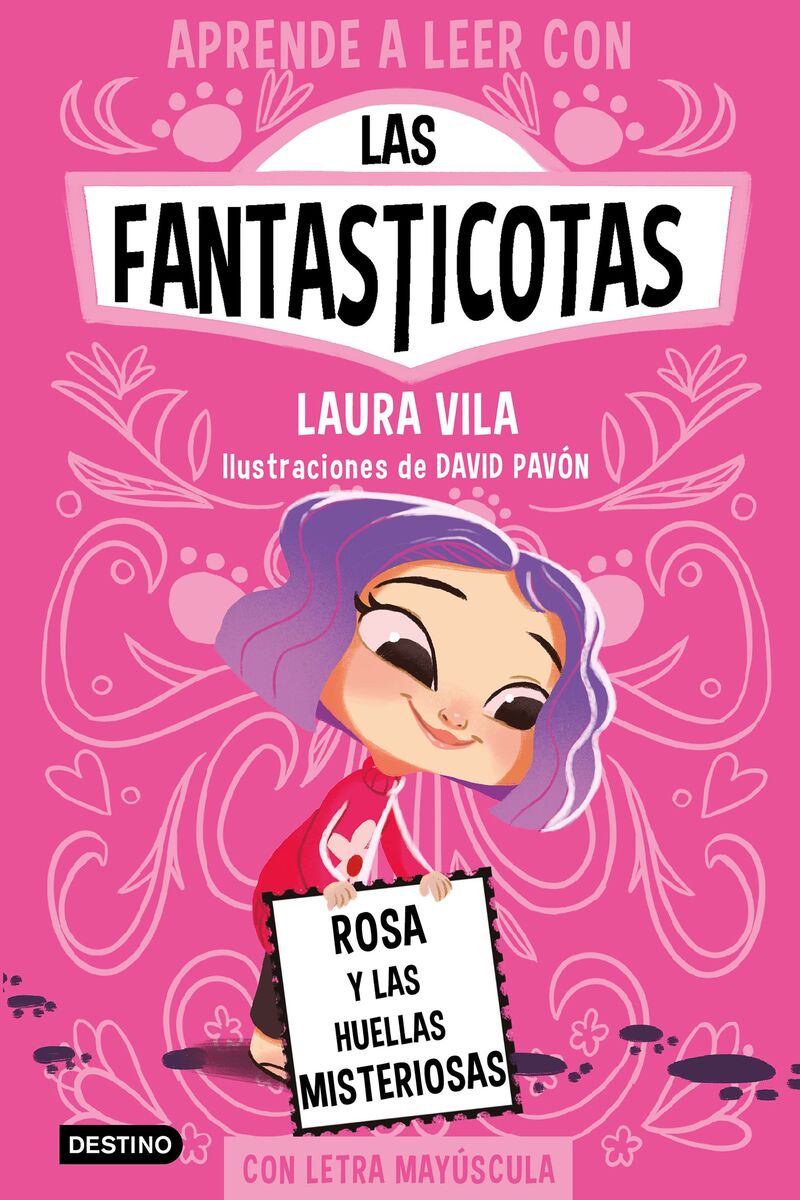 las fantasticotas 7 - rosa y las huellas misteriosas - Laura Vila