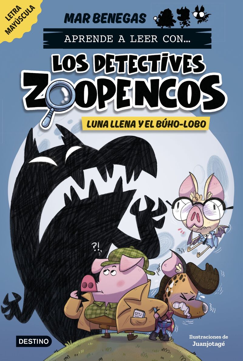 LOS DETECTIVES ZOOPENCOS 3 - LUNA LLENA Y EL BUHO-LOBO