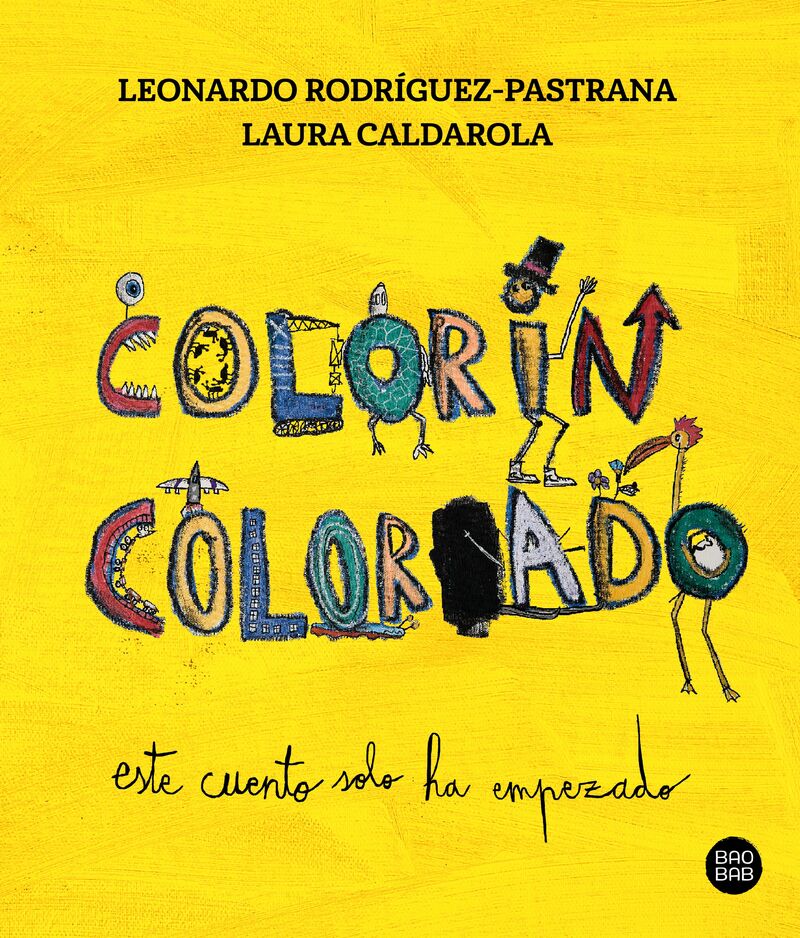 colorin colorado - este cuento solo ha empezado - Laura Caldarola / Leonardo Rodriguez-Pastrana Caldarola