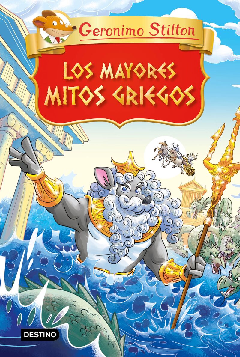 GERONIMO STILTON - LOS MAYORES MITOS GRIEGOS