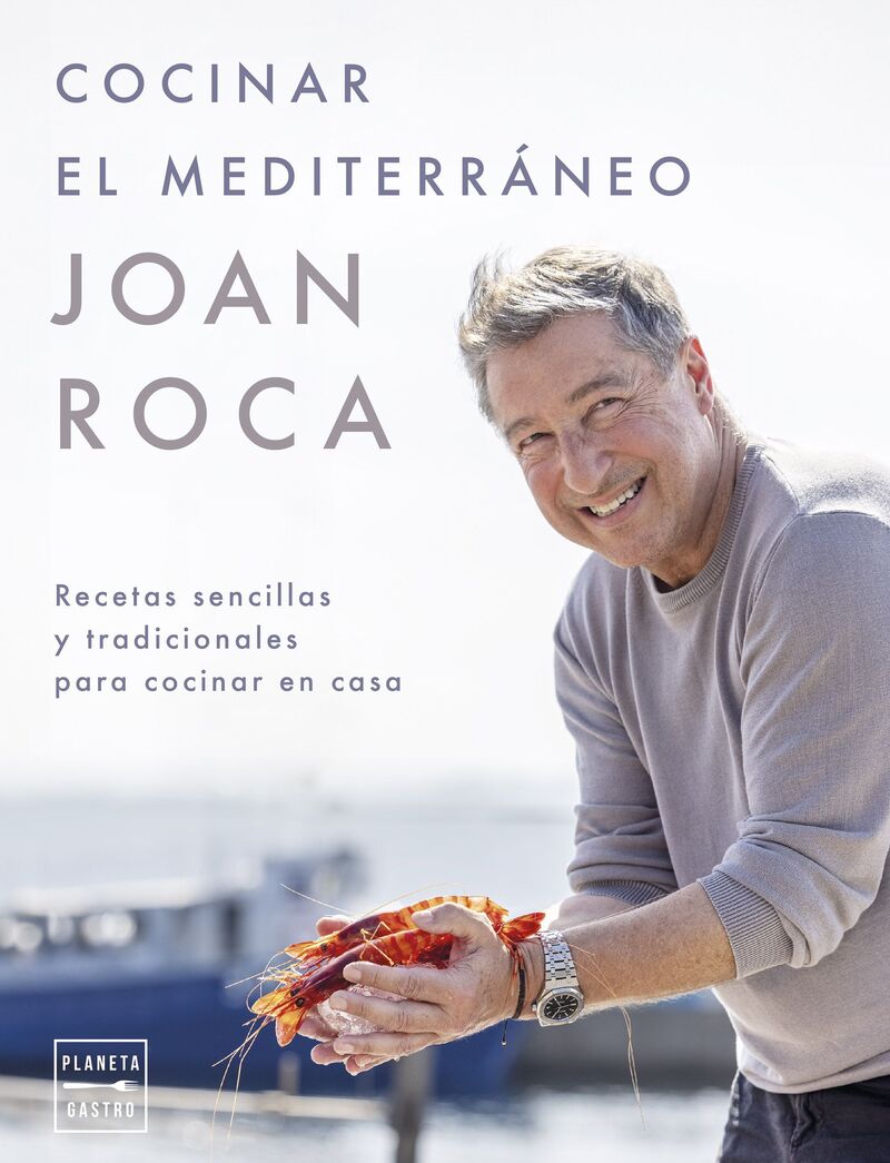 cocinar el mediterraneo - Joan Roca / Salvador Brugues