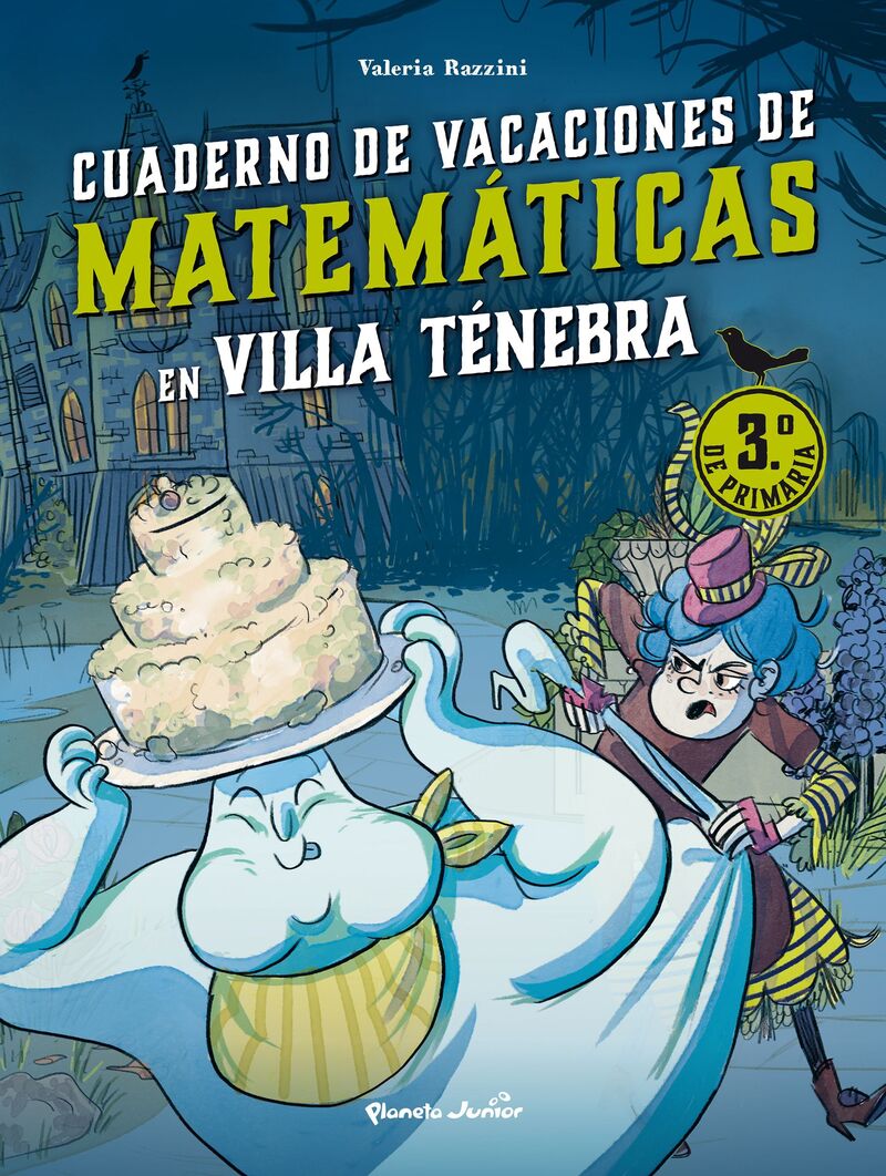 EP 3 - VILLA TENEBRA - CUADERNO DE VACACIONES DE MATEMATICAS