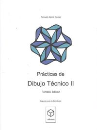 (3 ED) PRACTICAS DE DIBUJO TECNICO II