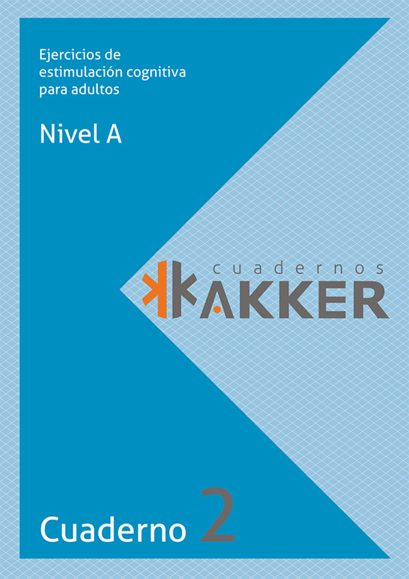 cuadernos akker - nivel a - cuad. 2 - ejercicios de estimulacion cognitiva para adultos - Aa. Vv.