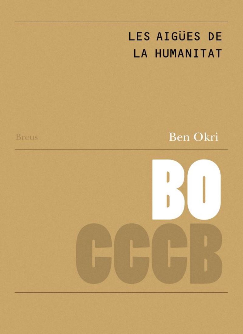 ben okri - les aigues de la humanitat = the waters of humanity - Ben Okri