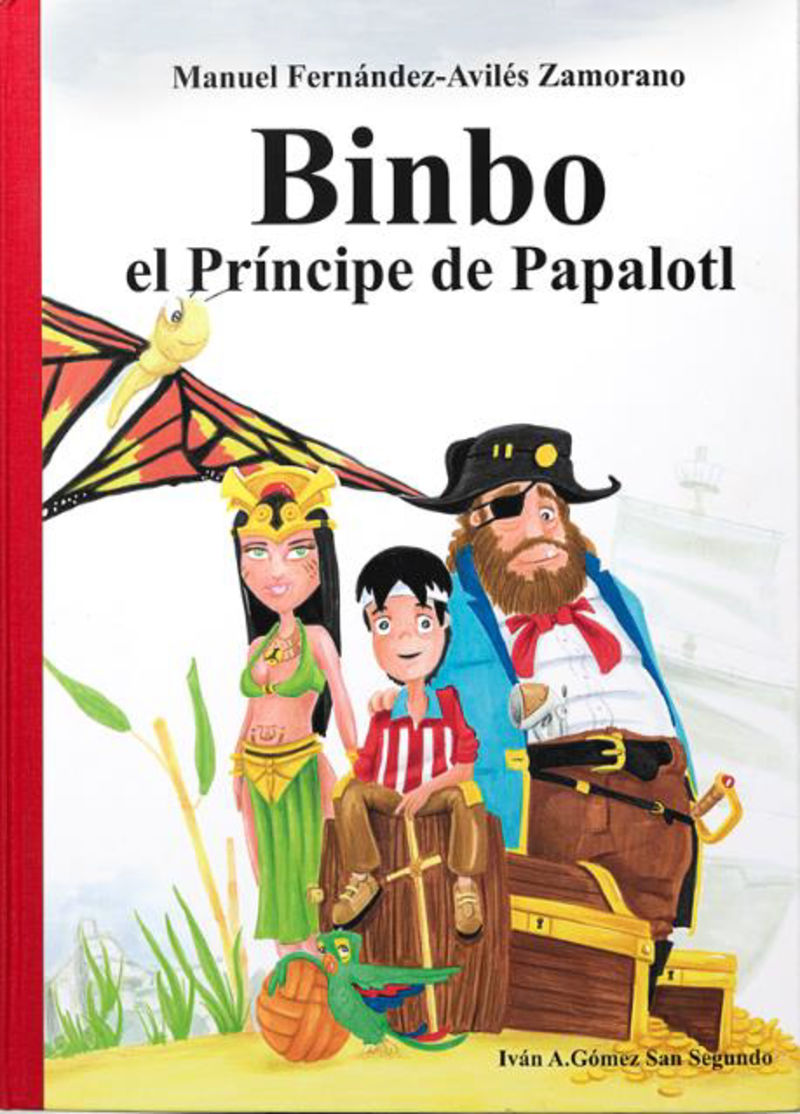 binbo el principe de papalotl - M. Fernandez-Aviles Zamorano