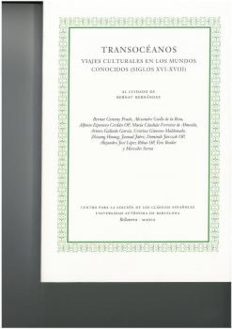 transoceanos - viajes culturales en los mundos conocidos (siglos xvi-xviii)