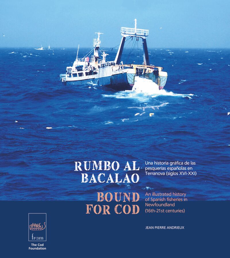 rumbo al bacalao - bound for cod - Jean Pierre Andrieux