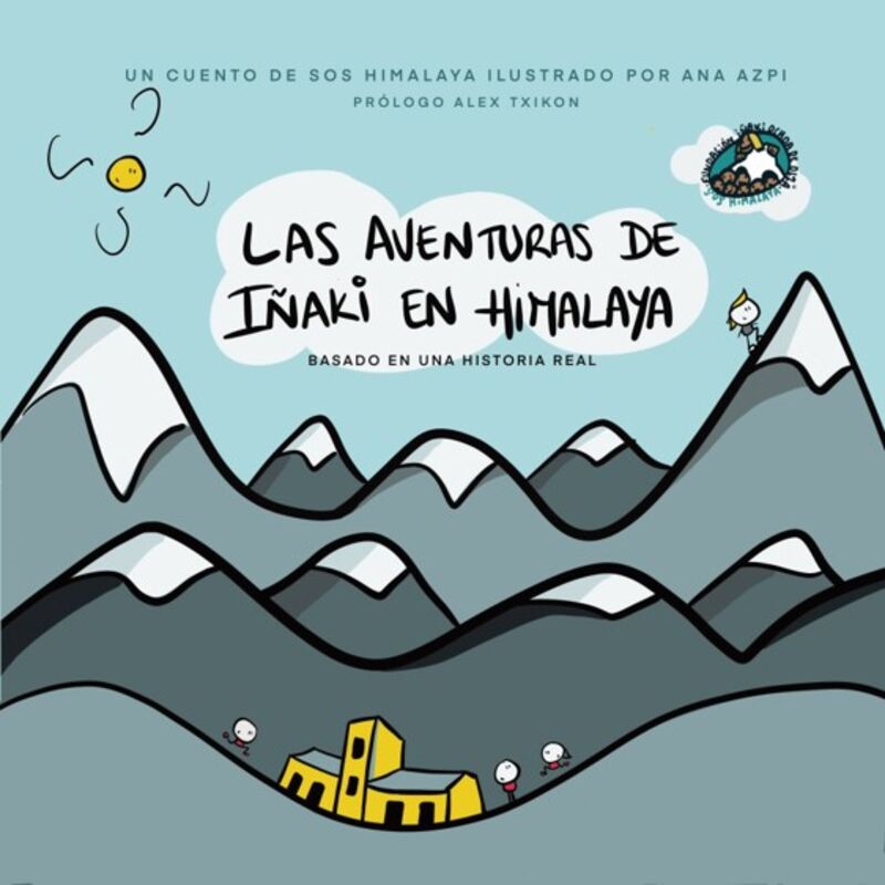 Las aventuras de iñaki en el himalaya - Elena Sagaseta De Ilurdoz