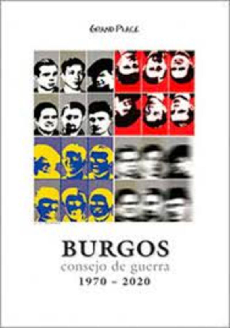 burgos consejo de guerra 1970-2020 - Jose Antonio Perez / Arturo Cajal / Luis Castells