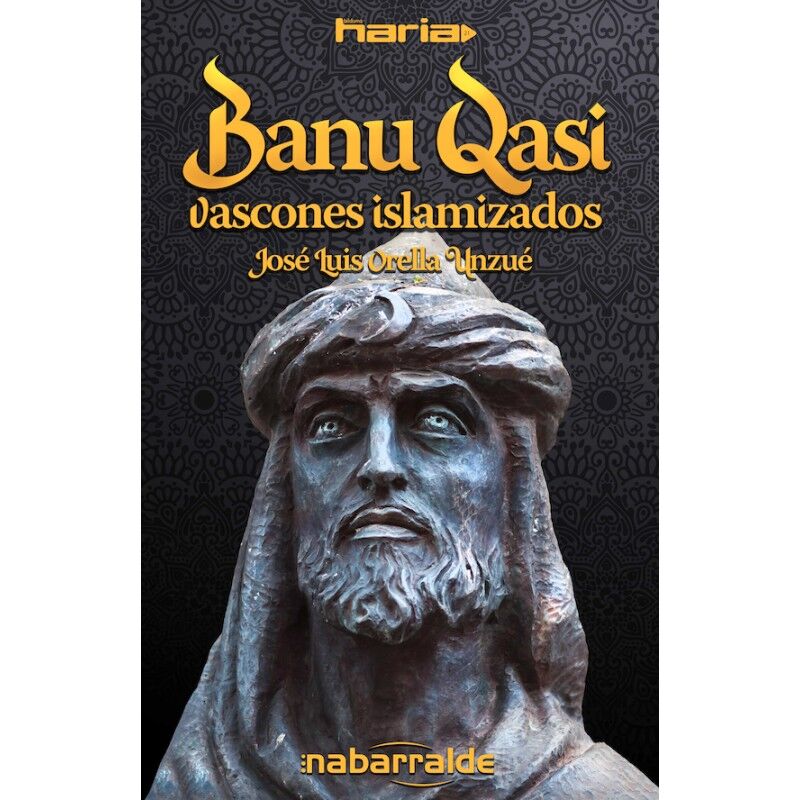 banu qasi - vascones islamizados - Jose Luis Orella Unzue