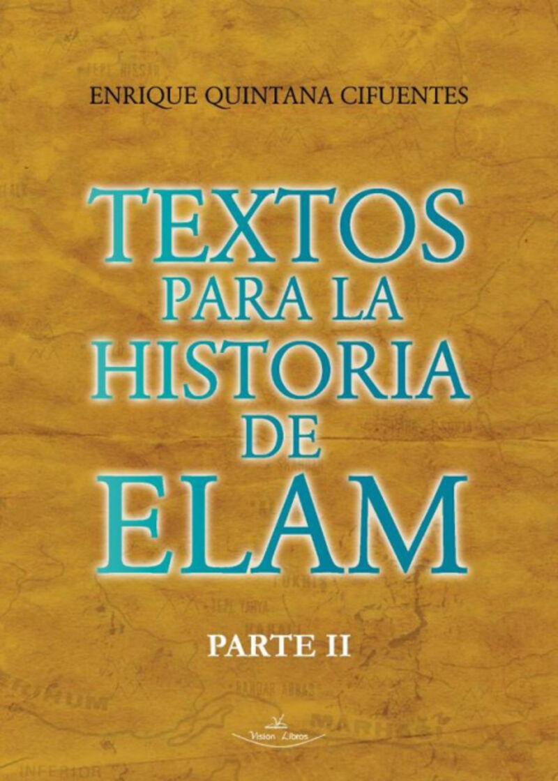 TEXTOS PARA LA HISTORIA DE ELAM - PARTE II