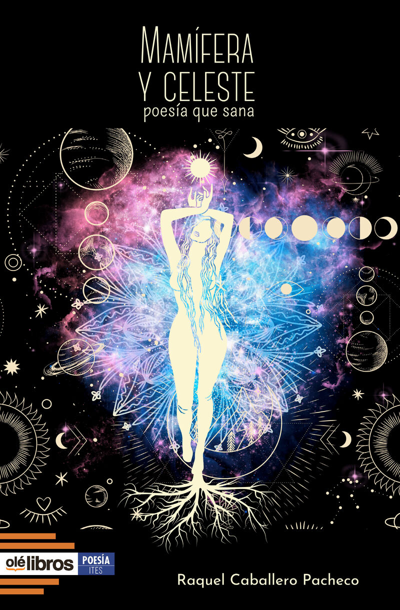 mamifera y celeste - poesia que sana - Raquel Caballero Pacheco
