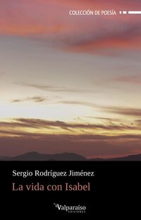la vida con isabel - Sergio Rodriguez Jimenez