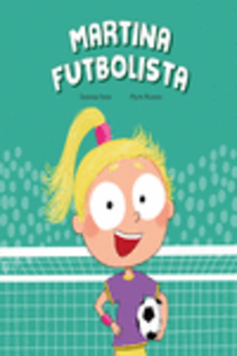martina futbolista - Susanna Isern / Marta Moreno (il. )