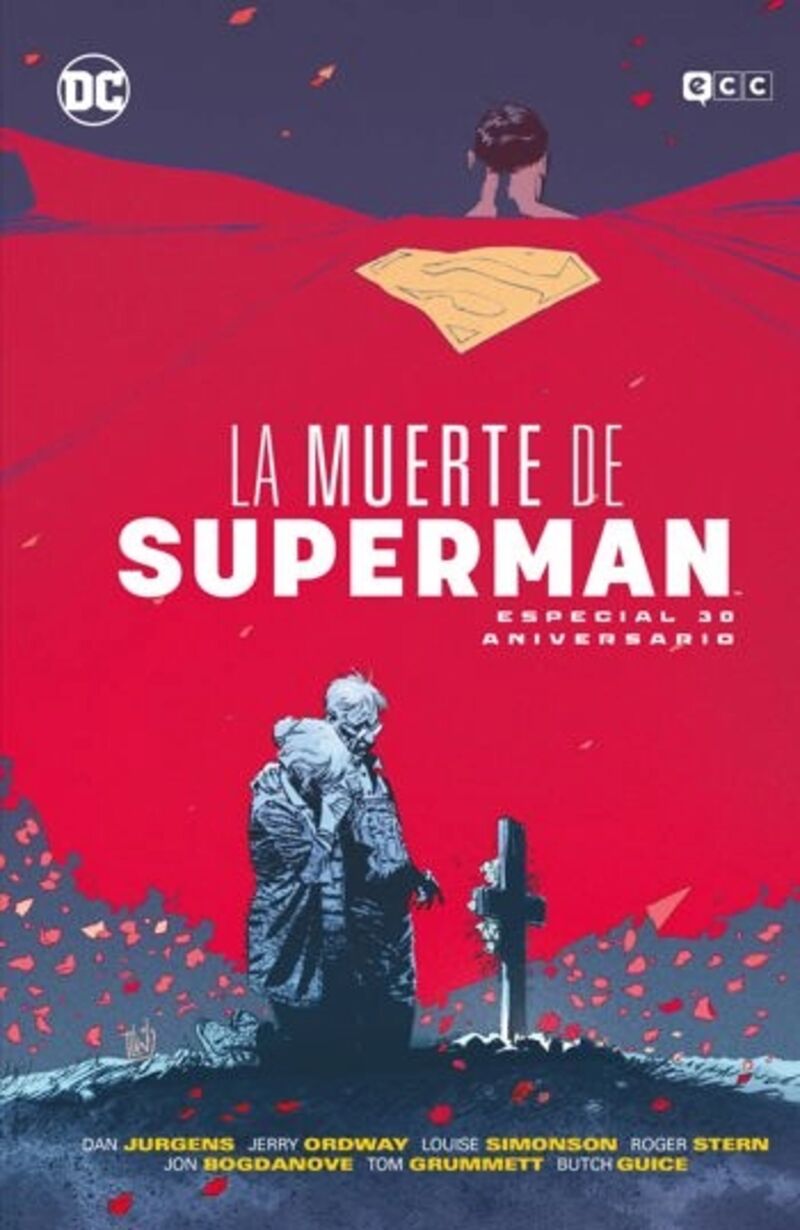 LA MUERTE DE SUPERMAN - ESPECIAL 30 ANIVERSARIO
