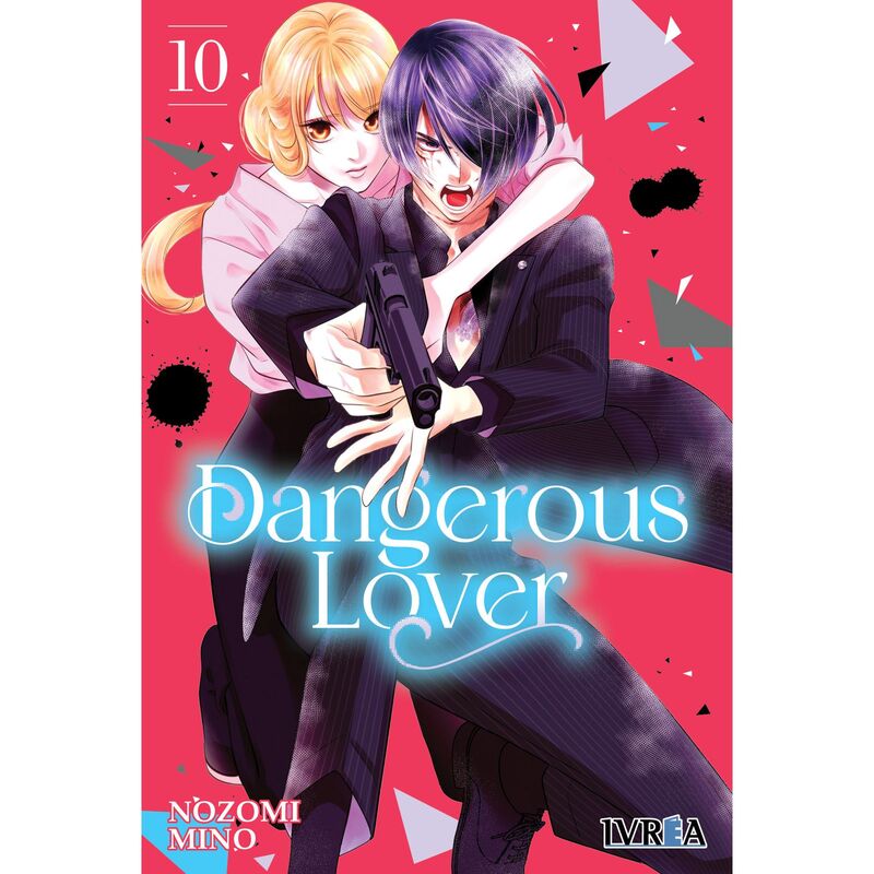 dangerous lover 10 - Nozomi Mino