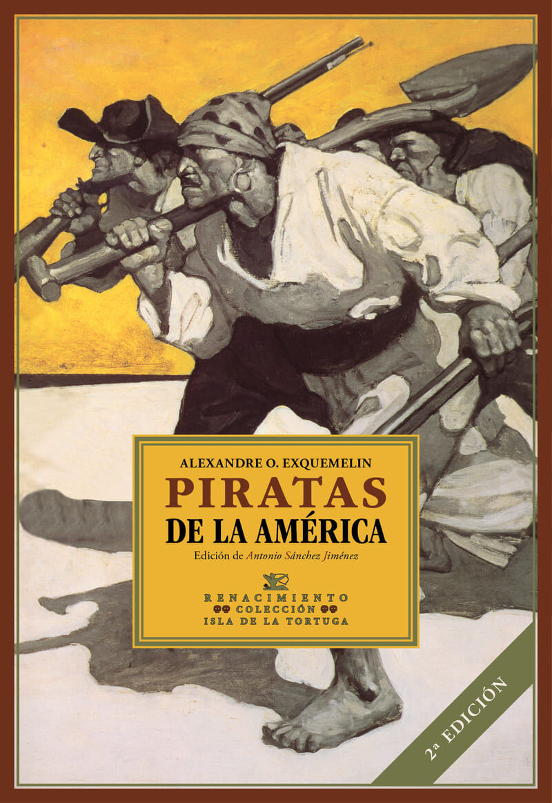 piratas de la america - Alexandre Olivier Exquemelin