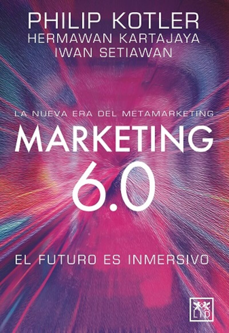 MARKETING 6.0 - EL FUTURO ES INMERSIVO
