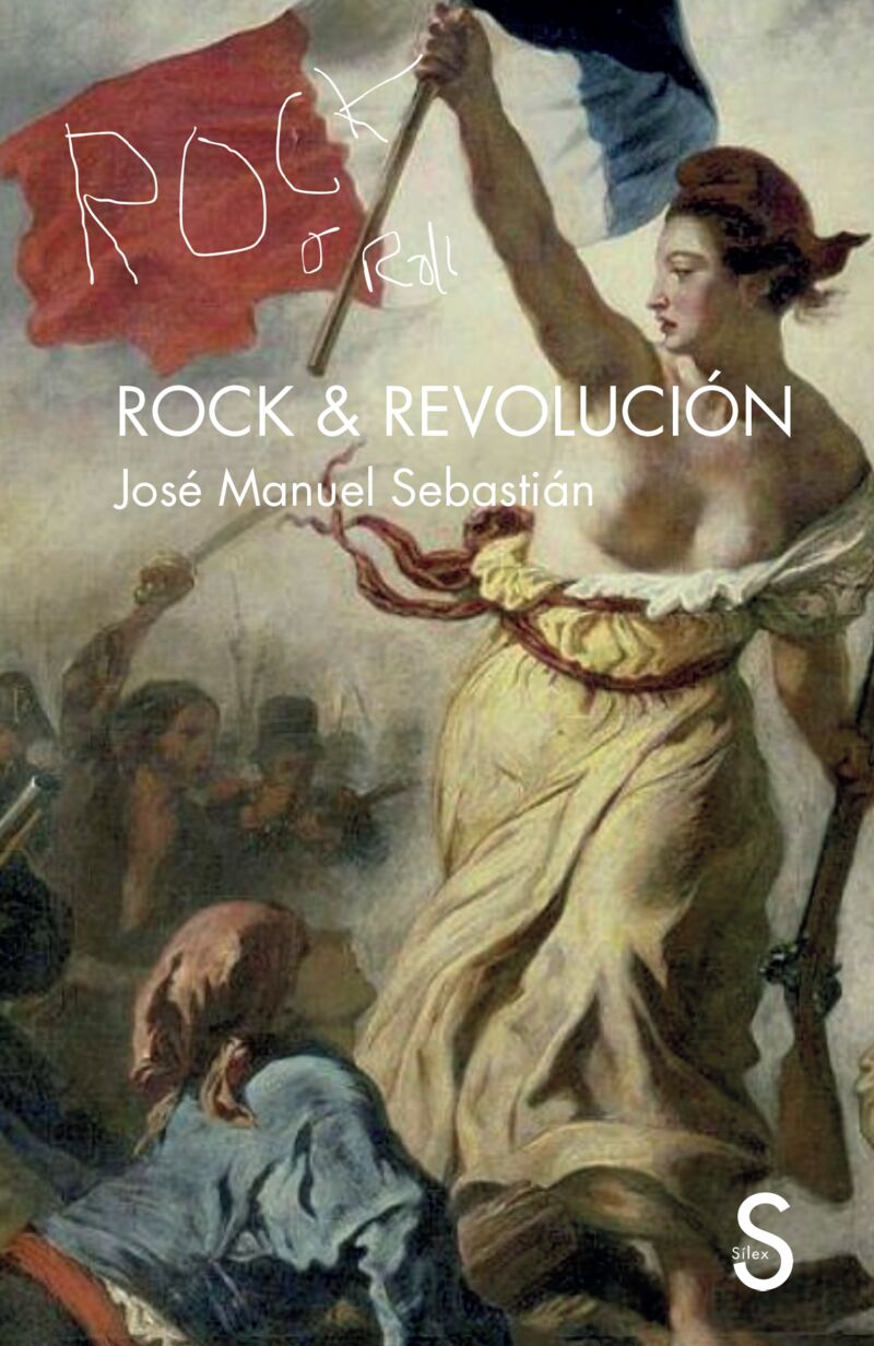 rock & revolucion - Jose Manuel Sebastian