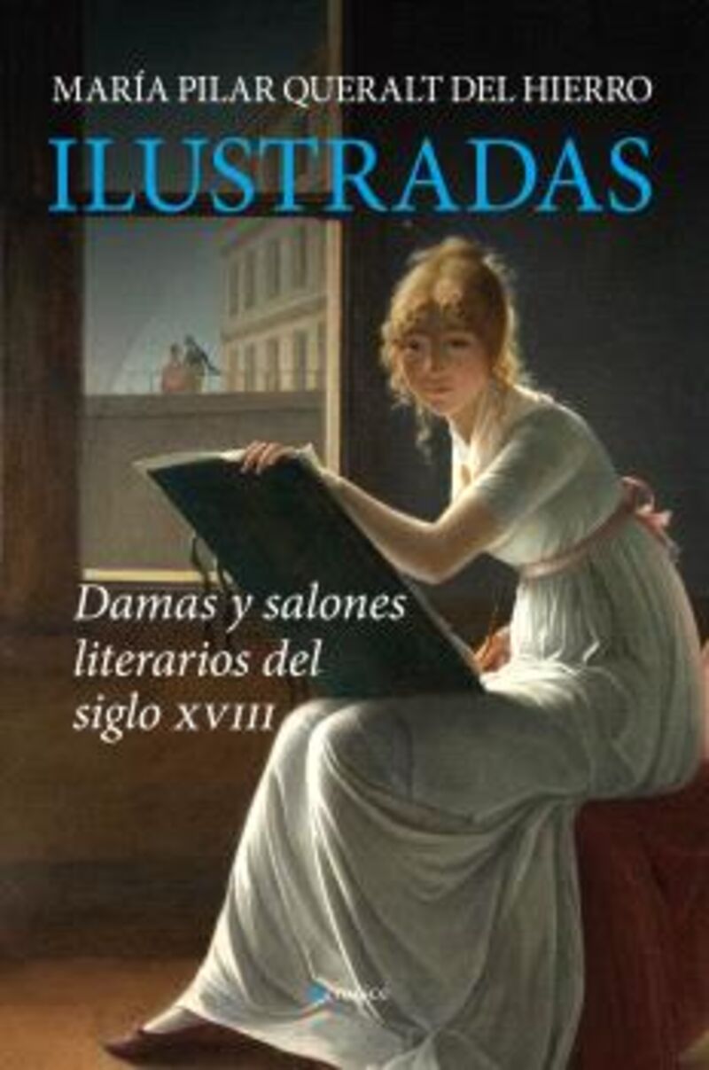 ILUSTRADAS - DAMAS Y SALONES LITERARIOS DEL SIGLO XVIII