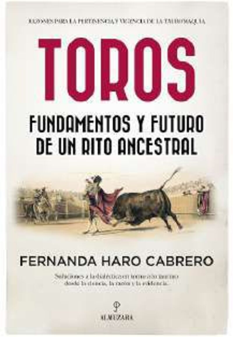 TOROS - FUNDAMENTOS Y FUTURO DE UN RITO ANCESTRAL
