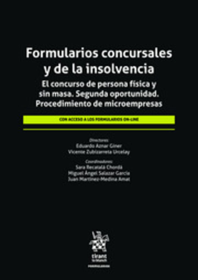 FORMULARIOS CONCURSALES Y DE LA INSOLVENCIA - EL CONCURSO DE PERSONA FISICA Y SIN MASA - SEGUNDA OPORTUNIDAD