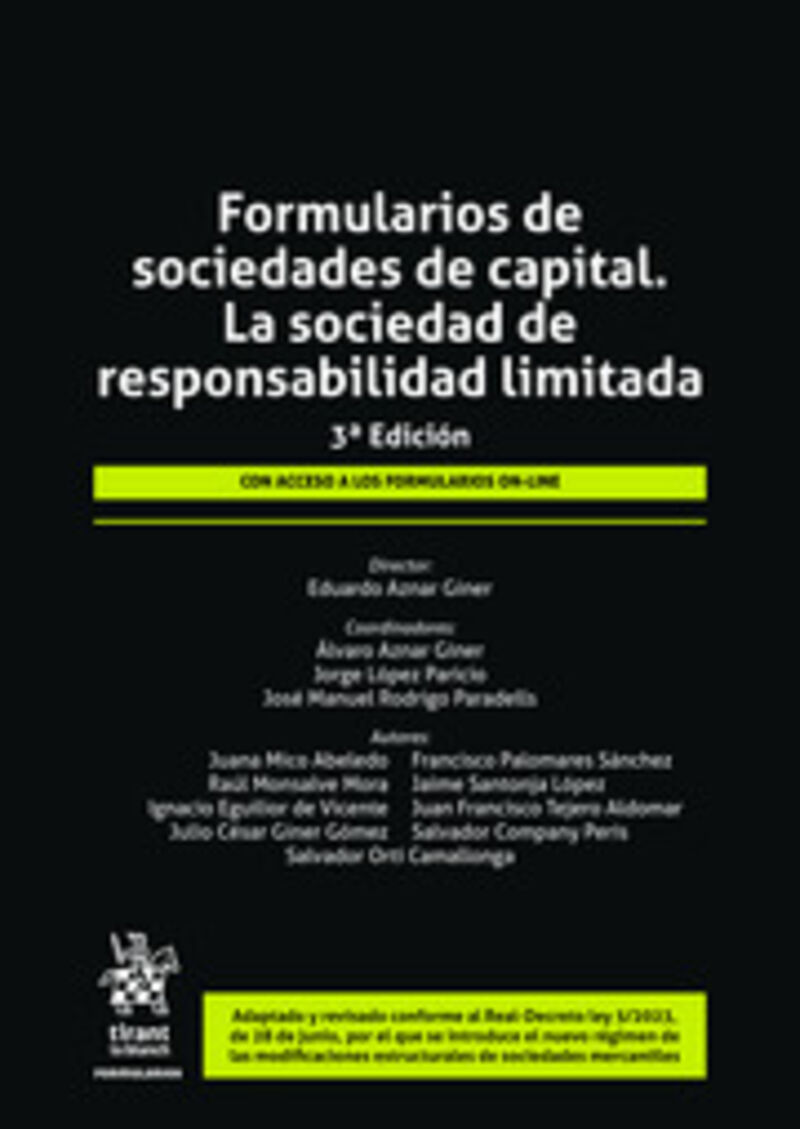 (3 ED) FORMULARIOS DE SOCIEDADES DE CAPITAL - LA SOCIEDAD DE RESPONSABILIDAD LIMITADA