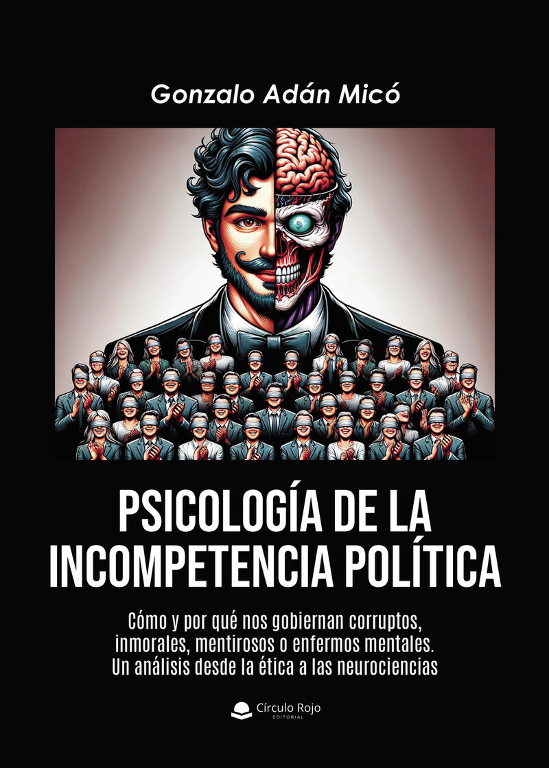 PSICOLOGIA DE LA INCOMPETENCIA POLITICA
