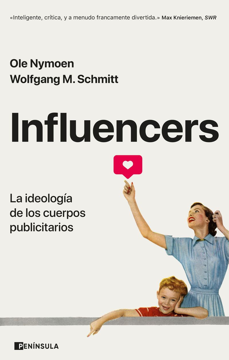 influencers - la ideologia de los cuerpos publicitarios - Ole Nymoen / Wolfgang M. Schmitt