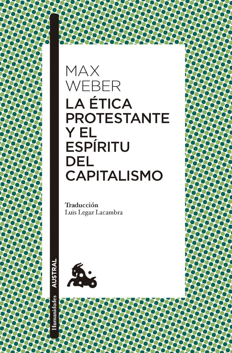 la etica protestante y el espiritu del capitalismo - Max Weber
