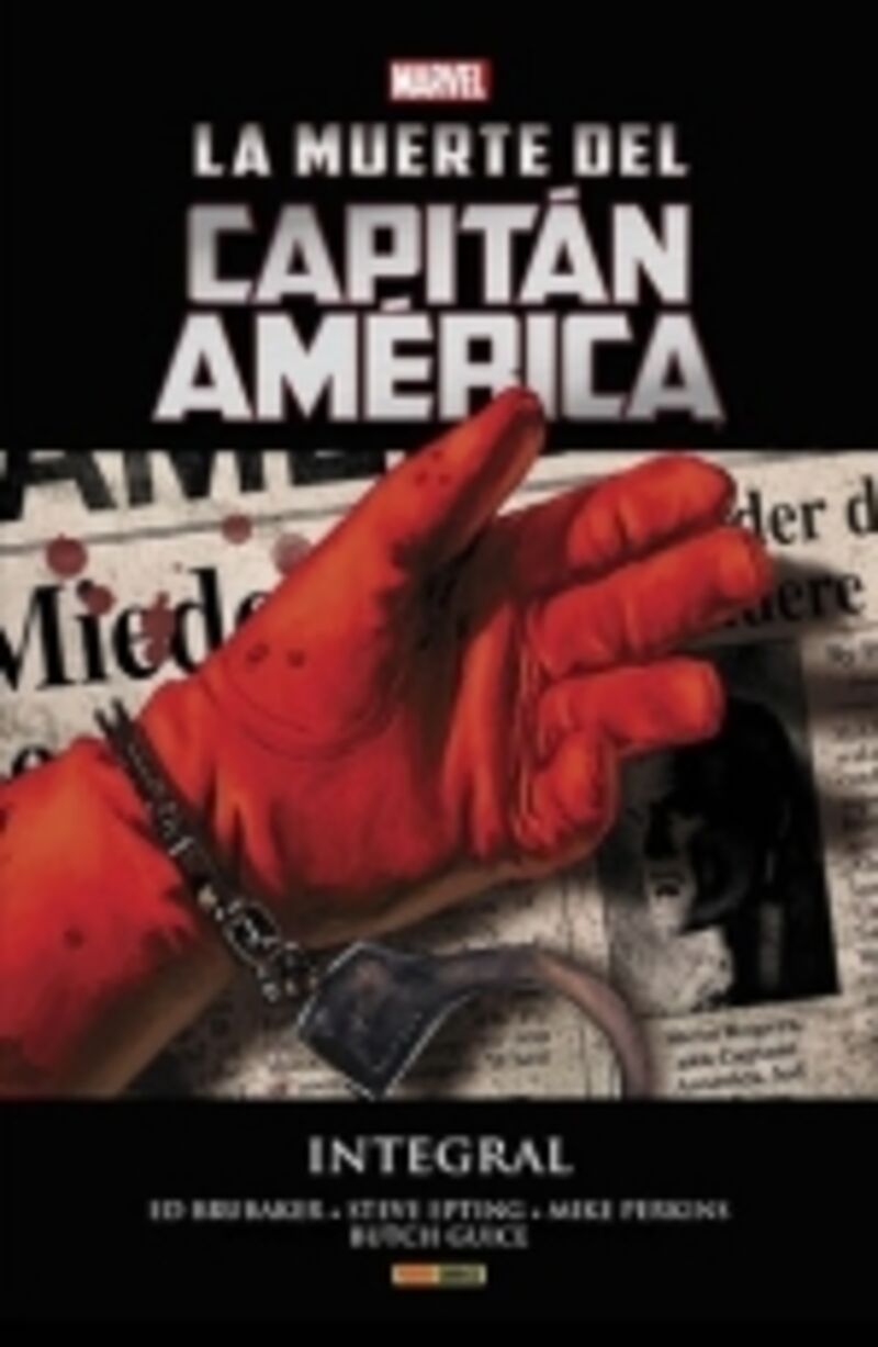 la muerte del capitan america (integral) - Ed Brubaker / [ET AL. ]