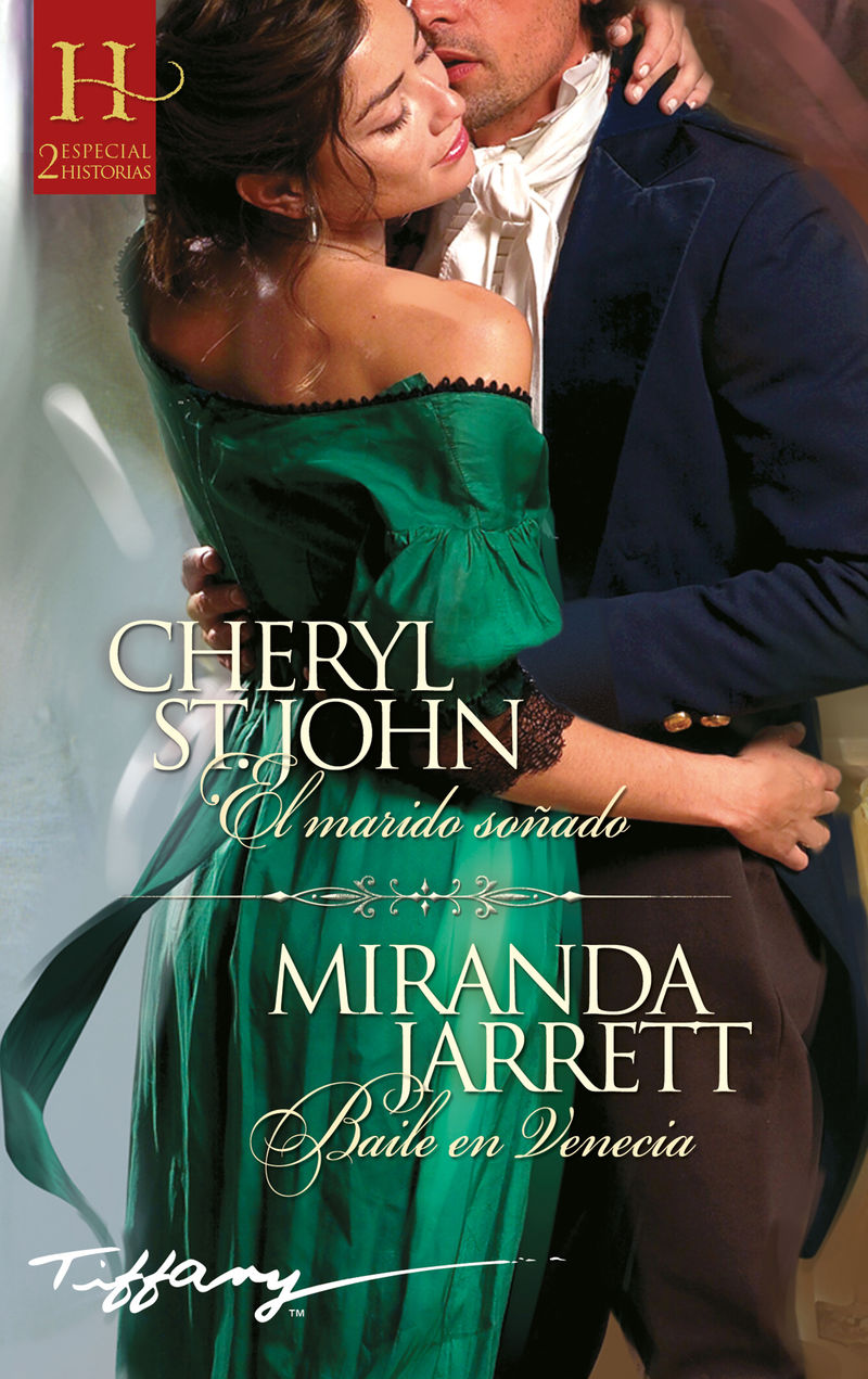 el marido soñado / baile en venecia - Cheryl St. John / Miranda Jarrett